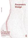 Parametric Design for Landscape Architects