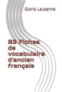 83 Fiches de vocabulaire d'ancien français