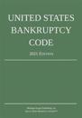 United States Bankruptcy Code; 2021 Edition