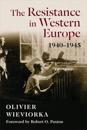 The Resistance in Western Europe, 1940–1945