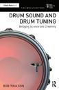 Drum Sound and Drum Tuning