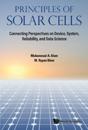 Principles Of Solar Cells: Connecting Perspectives On Device, System, Reliability, And Data Science
