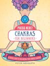 Press Here! Chakras for Beginners