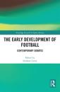The Early Development of Football