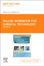 Workbook for Surgical Technology - E-Book