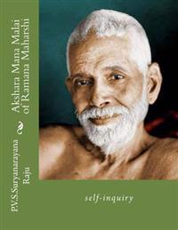 Akshara Mana Malai of Ramana Maharshi: Self-Inquiry