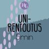 Unirentoutus 5 min