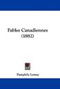 Fables Canadiennes (1882)