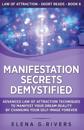Manifestation Secrets Demystified