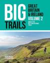 Big Trails: Great BritainIreland Volume 2