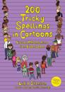 200 Tricky Spellings in Cartoons
