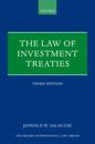 The Law of Investment Treaties