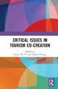 Critical Issues in Tourism Co-Creation