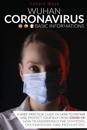 Wuhan Coronavirus - BASIC INFORMATIONS