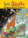 Love Giraffe Children''s Tales (English & Spanish Edition)