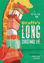 Giraffe's Long Christmas Eve