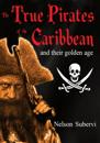 True Pirates of the Caribbean
