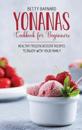 Yonanas Cookbook for Beginners
