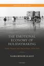 The Emotional Economy of Holidaymaking