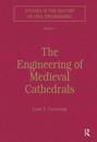 The Engineering of Medieval Cathedrals