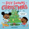 The Silly Sounds of Christmas