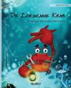 De Zorgzame Krab (Dutch Edition of "The Caring Crab")