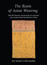 The Roots of Asian Weaving