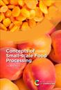 Concepts of Small-scale Food Processing
