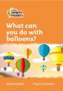 What can you do with balloons?