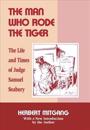 The Man Who Rode the Tiger