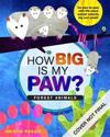 How Big Is Your Paw? Forest Animals