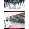 Somerset County Cricket Club (Classic Matches)
