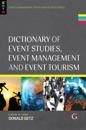 Dictionary of Event Studies, Event Management and Event Tourism