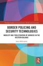 Border Policing and Security Technologies