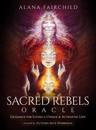 Sacred Rebels Oracle - Revised Edition