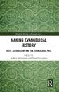 Making Evangelical History
