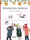 Swiateczna zamiana (Polish edition of Christmas Switcheroo)