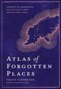Atlas of Forgotten Places