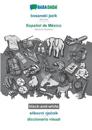 BABADADA black-and-white, bosanski jezik - Español de México, slikovni rje&#269;nik - diccionario visual