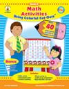 Math Activities Using Colorful Cut-Outs(TM), Grade K