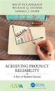 Achieving Product Reliability