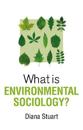 What is Environmental Sociology?