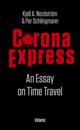 Corona Express : An Essay on Time Travel