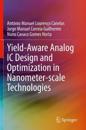 Yield-Aware Analog IC Design and Optimization in Nanometer-scale Technologies