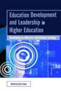 Education Development and Leadership in Higher Education