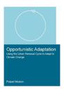 Opportunistic Adaptation