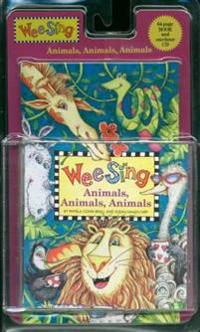 Wee Sing Animals, Animals, Animals [With One-Hour CD]