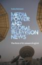 Media Power and Global Television News