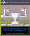 Strategische Luchthavenplanning en Marketing