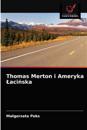 Thomas Merton i Ameryka Lacinska